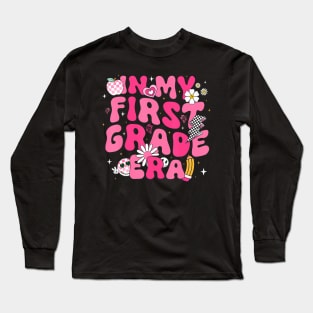 In My First Grade Era Girl Back To School 1st Grade Teacher Long Sleeve T-Shirt